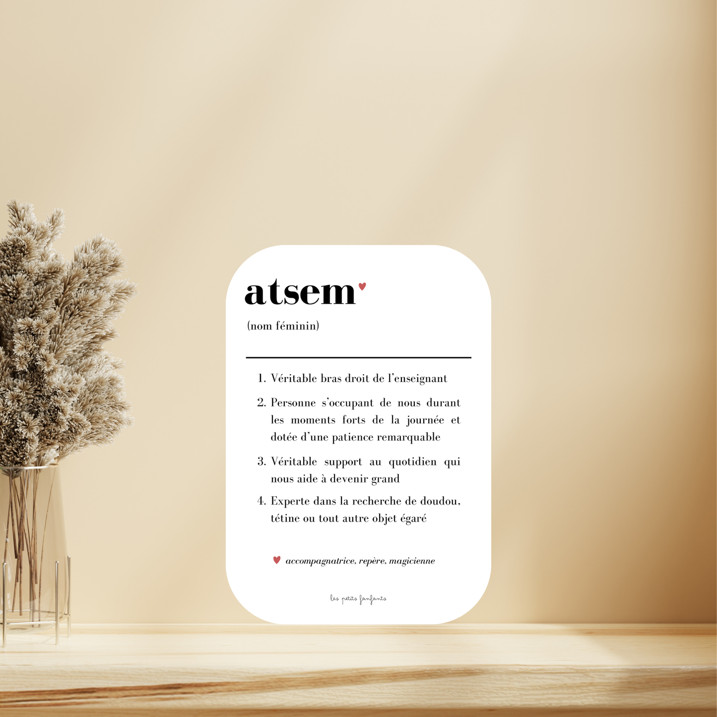 Affiche décorative - Définition Atsem 01 - cadeau fin d'année scolaire